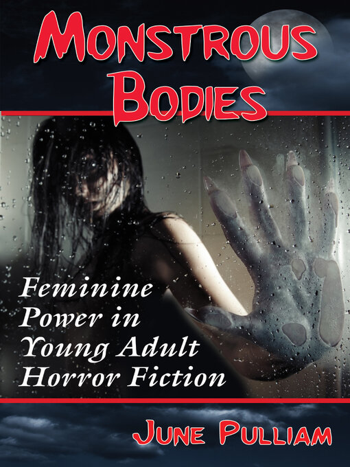 Title details for Monstrous Bodies by June Pulliam - Available